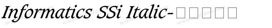 Informatics SSi Italic字体转换